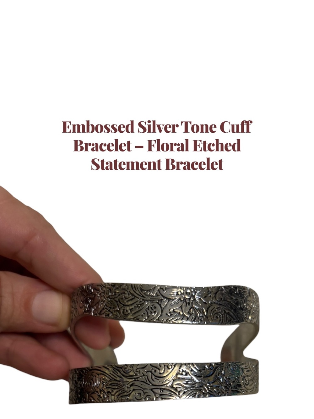 Embossed Silver Tone Cuff Bracelet – Floral Etched Statement Bracelet